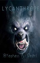 Lycanthrope novel - paranormal thriller, modern fantasy, urban fantasy, mystery, detective, paranormal romance novel