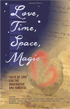 Love, Time, Space, Magic book cover - speculative fiction, love anthology